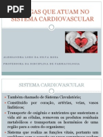 Aula 4 - Drogas Que Atuam No Sistema Cardiovascular