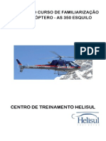 Guia completo sobre o helicóptero AS 350 Esquilo