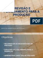 Previsão e Planejamento Para a Produção