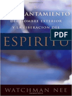 El Quebrantamiento Del Hombre Exterior y La Liberacion Del Espiritu -Watchman Nee