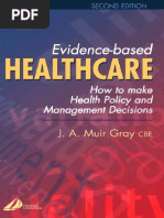 Evidence-Based - Healthcare - How To Make Health Policy and Decision