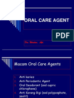 Oral Care Agent: Drs. Wiratmo, Apt