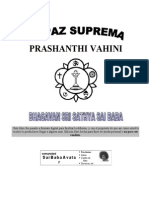 La Paz Suprema, Prashanti Vahini