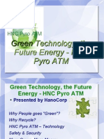 Green Technology, The Future Energy - HNC Pyro ATM