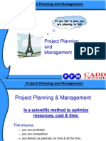 Project Planning and Management: If You Fail To Plan You Are Planning To Fail