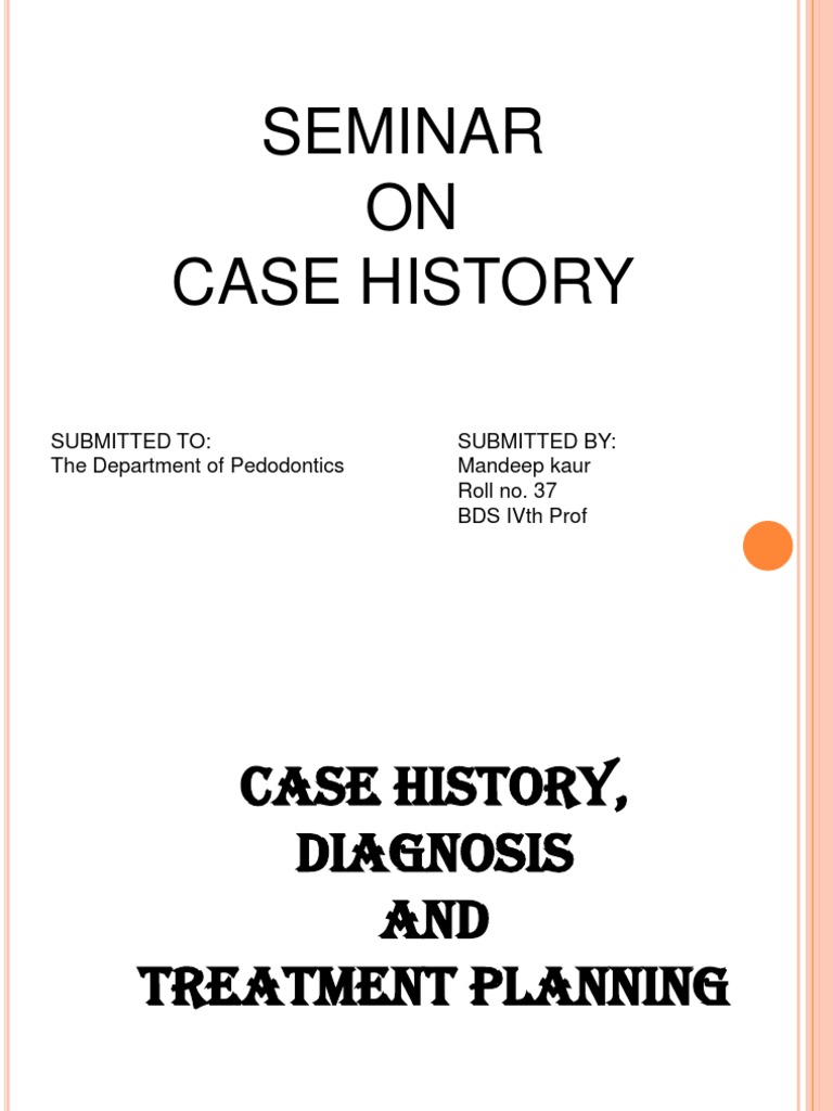Case History PDF Medical Diagnosis Human Tooth