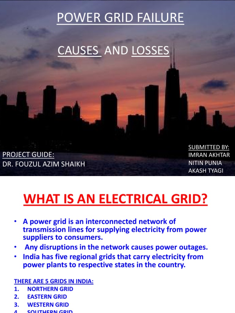 POWER GRID FAILURE Project Electrical Grid Electric Power Transmission