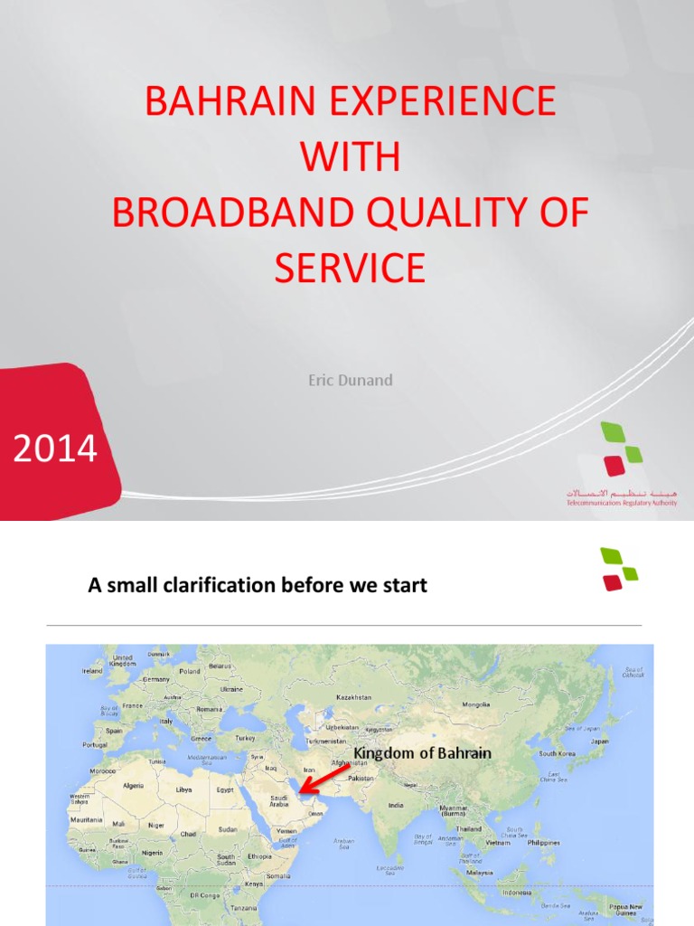 Bahrain Experience With Broadband Quality of Service Eric Dunand PDF