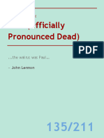 OPD (Officially Pronounced Dead)