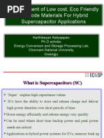 Eco Friendly Electrode Materials For Hybrid Supercapacitors