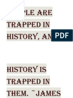 People Are Trapped in History, and