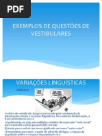 Exemplos de Questões de Vestibulares