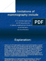 The Limitations of Mammography Include