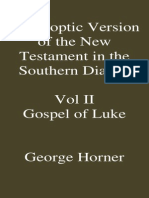 The Coptic Version of The New Testament in The Southern Dialect Vol II Luke Horner
