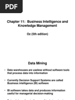 Chapter 11: Business Intelligence and Knowledge Management: Oz (5th Edition)