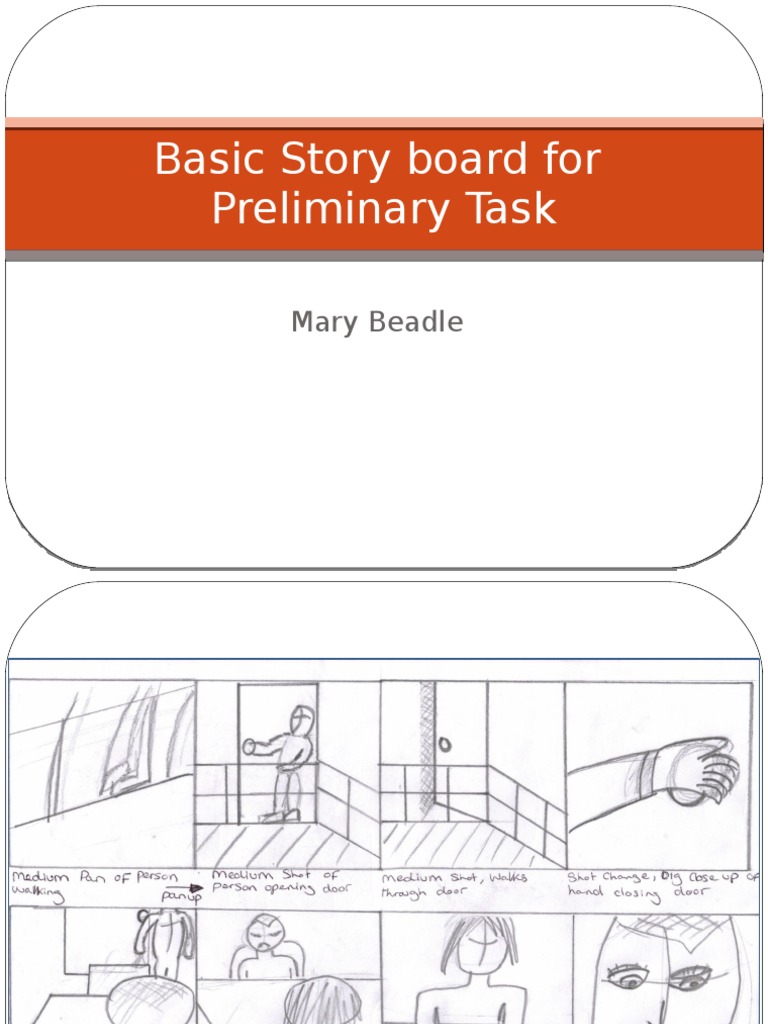 Basic Story Board For Preliminary Task: Mary Beadle | PDF