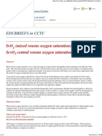 Edubriefs in CCTC: Svo (Mixed Venous Oxygen Saturation) or Scvo Central Venous Oxygen Saturation)