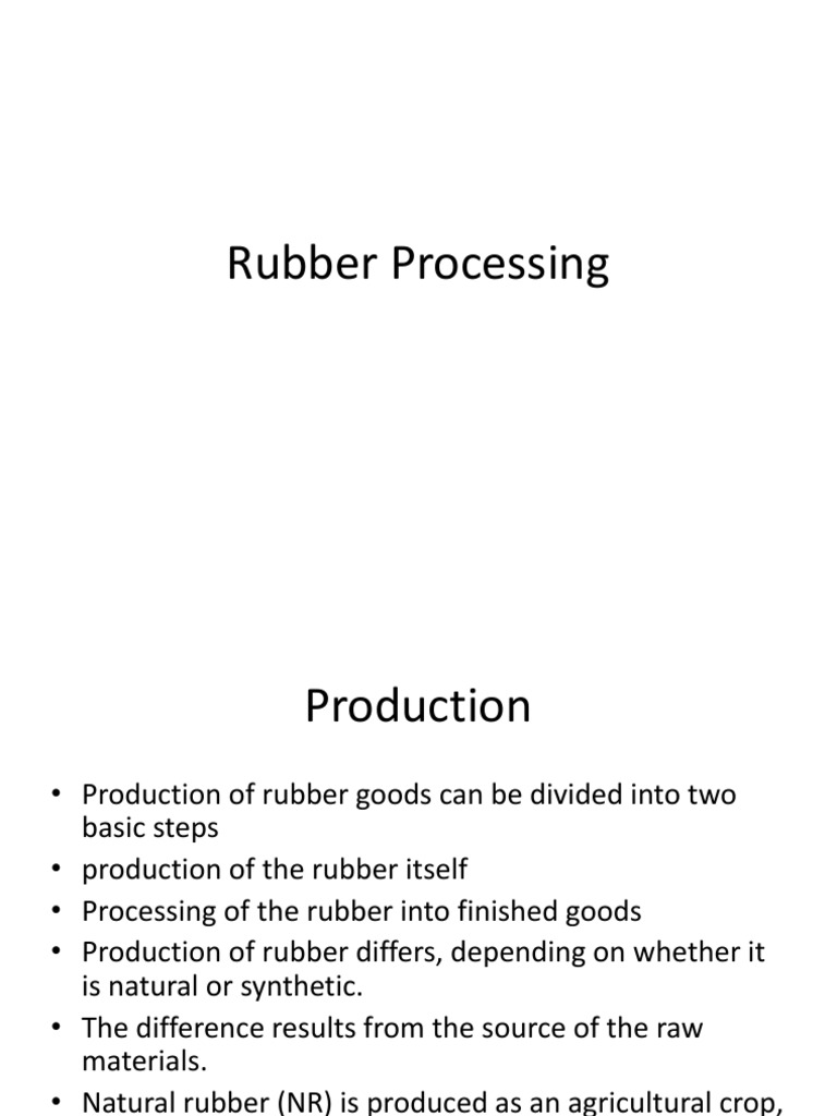 Rubber Processing Methods Explained | PDF | Natural Rubber | Polymers