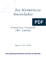 Francisco Ferreira - Segredos Hermeticos Desvelados