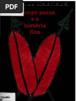 0 tempo passa e a história fica