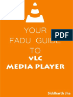 Your FaduGuide to VLC Media Player