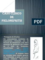 Caso Clinico de Pielonefritis