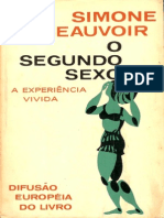 BEAUVOIR, Simone de. O Segundo Sexo 2, A Experiência Vivida
