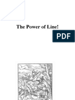 The Power of Line