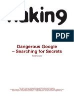 Dangerous Google - Searching for Secrets