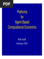 Platforms For Agent-Based Computational Economics: Rob Axtell