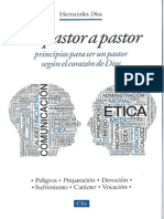 De Pastor A Pastor, Principios para Ser Un Pastor Segun El Cora