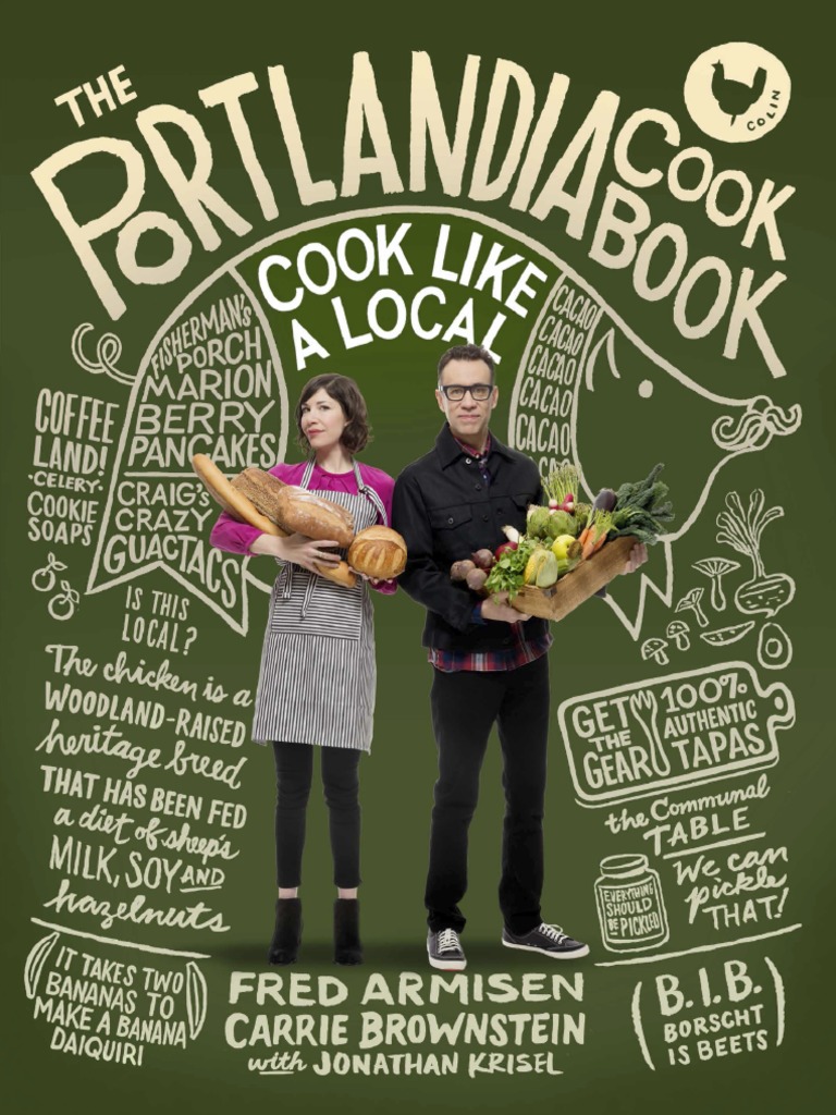 Recipes From THE PORTLANDIA COOKBOOK by Fred Armisen, Carrie Brownstein(02)