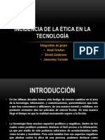 Incidencia de La Ética en La Tecnología