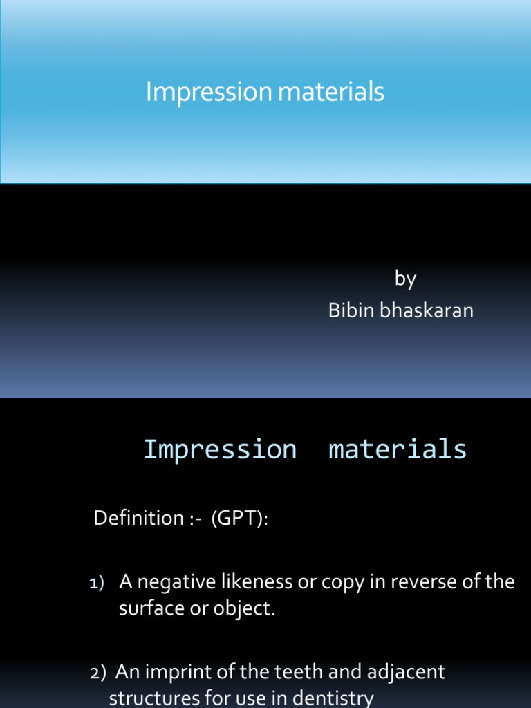 Classification, Properties, Uses and Disinfection of Common Dental Impression Materials PDF