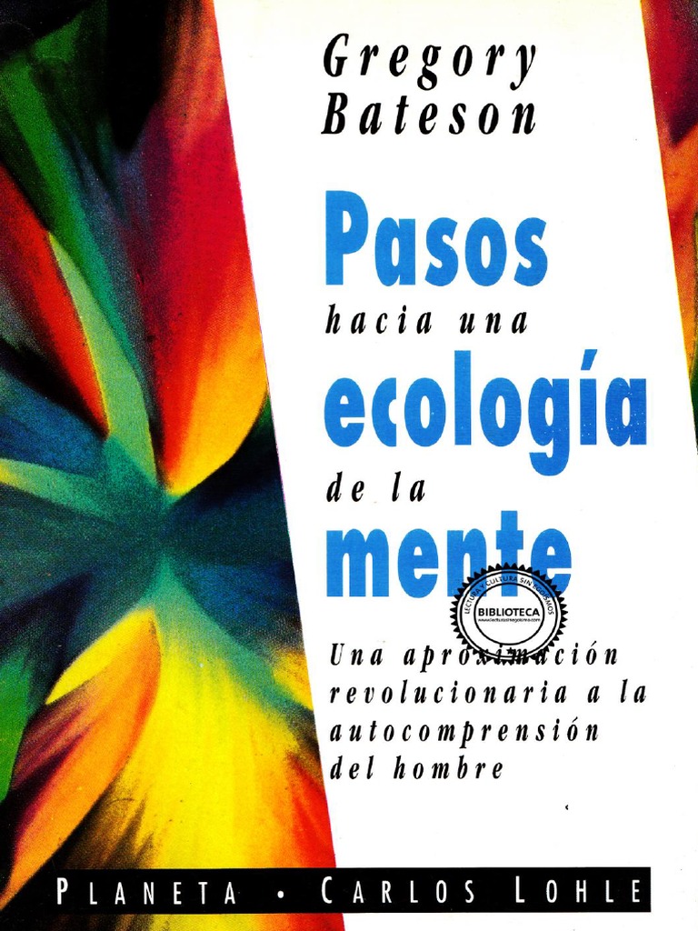 Bateson. Gregory Pasos Hacia Una Ecología de La Mente | PDF