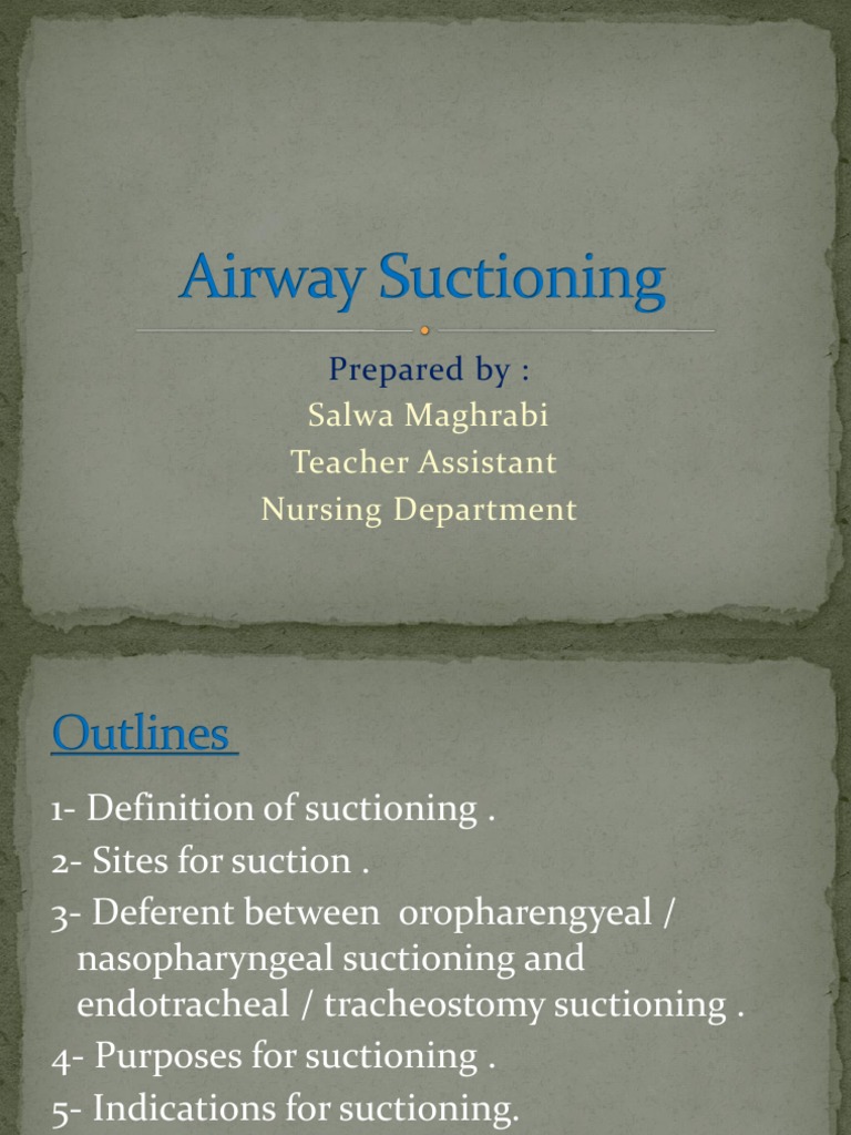 Airway Suctioning Techniques Guide | PDF | Respiratory Tract | Respiration