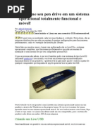 Transforme Seu Pen Drive Em Um Sistema Operacional Totalmente Funcional e Móvel