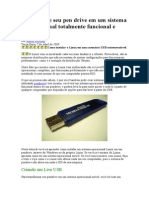 Transforme Seu Pen Drive em Um Sistema Operacional Totalmente Funcional e Móvel