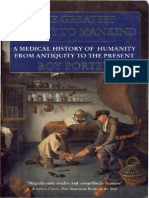 Roy Porter The Greatest Benefit To Mankind A Medical History of Humanity From Antiquity To The Present 1999