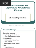 Data Structures and Algorithms For External Storage: External Sorting. Index Files