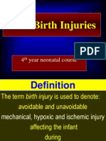 Fetal Birth Injuries: 4 Year Neonatal Course