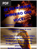 Se eu morrer primeiro que você