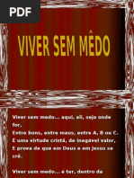 VIVER SEM MÊDO