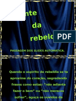 Diante da rebeldia