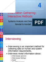 Information Gathering: Interactive Methods: Systems Analysis and Design, 8e Kendall & Kendall