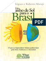 6771068 Um Banho de Sol Para o Brasil