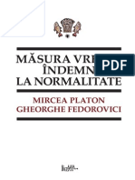 Mircea Platon Si Gheorghe Fedorovici Masura Vremii Indemn La Normalitate