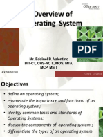 Overview of Operating System: Mr. Eddinel B. Valentino Bit-Ct, CHS-NC Ii, Mos, Mta, MCP, Msit
