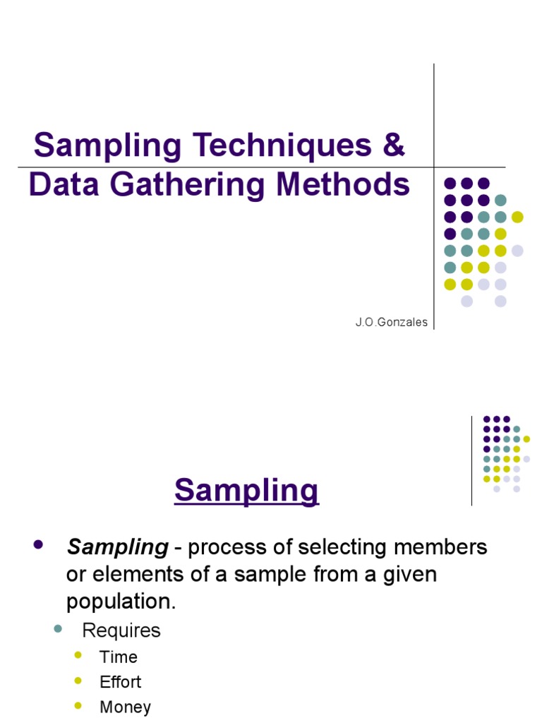 Sampling Techniques & Data Gathering Methods Sample Size