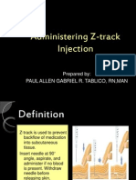 Administering Z-Track Injection: Prepared By: Paul Allen Gabriel R. Tablico, RN, Man